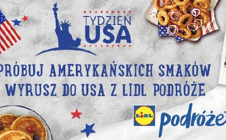 Tydzień USA czy tydzień w USA? – LIDL rusza z nową ofertą i konkursem!