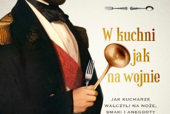 Maria Barbasiewicz, 'W kuchni jak na wojnie' - historia sztuki kulinarnej